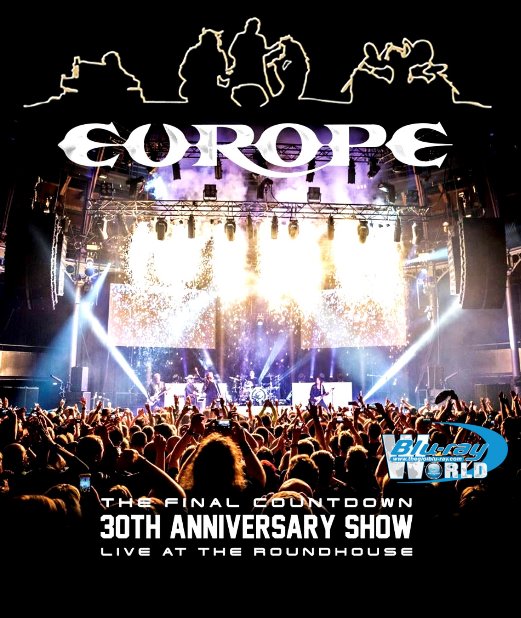 M1716.Europe The Final Countdown – Live At The Roundhouse 2017 [30th Anniversary Show] (25G)